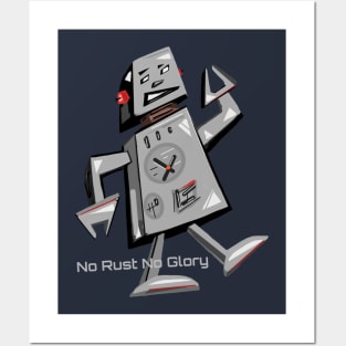 No Rust No Glory Robot Shirt Funny vintage robot Posters and Art